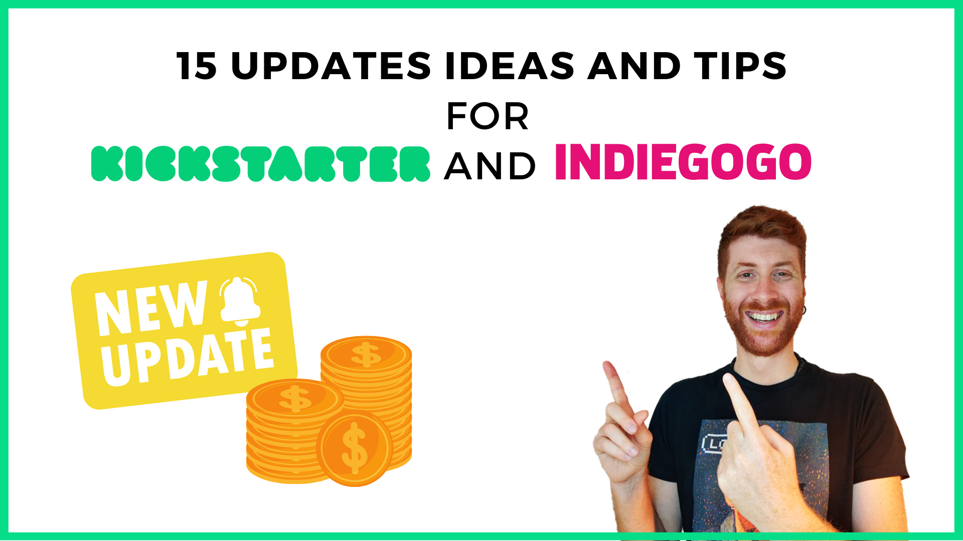 15 updates ideas and tips for kickstarter and indiegogo