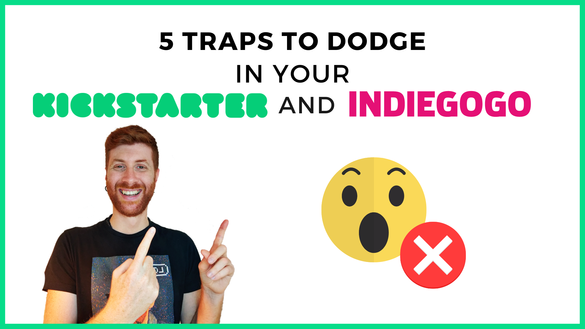 5 traps to dodge in your kickstarter and indiegogo 