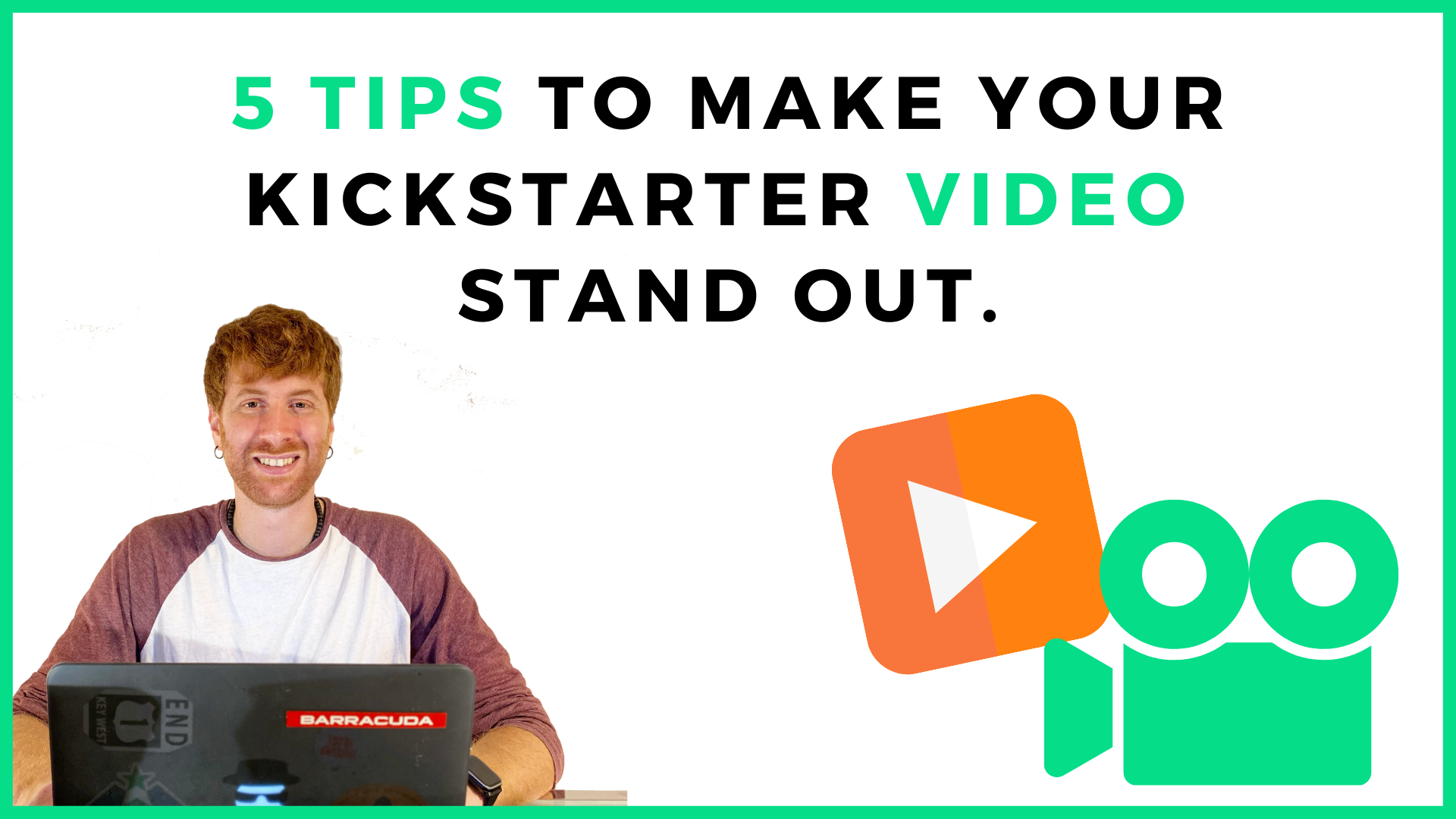 5 tips to make your Kickstarter video stand out.