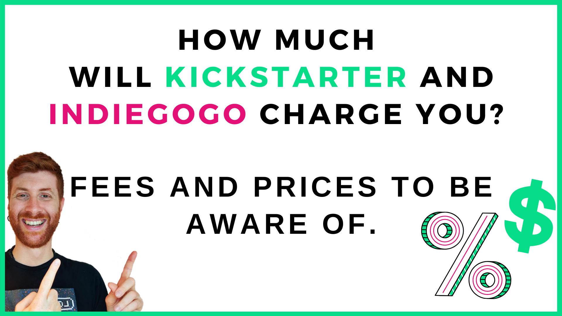 How much will Kickstarter and Indiegogo charge you? Fees and prices to be aware of.